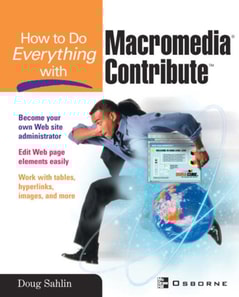 How to Do Everything with Macromedia Contribute