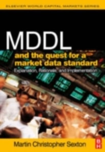 MDDL and the Quest for a Market Data Standard