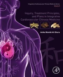 Inquiry, Treatment Principles, and Plans in Integrative Cardiovascular Chinese Medicine