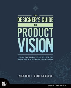 Designer's Guide to Product Vision