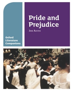 Oxford Literature Companions: Pride and Prejudice