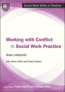 Working with Conflict in Social Work Practice