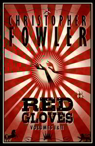 Red Gloves, Volumes I & II