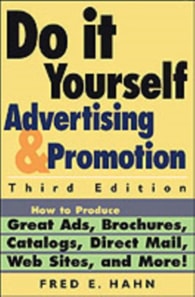 Do-It-Yourself Advertising and Promotion