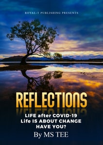 Reflections- Life after Covid 19