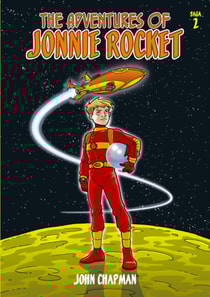 The Adventures of Jonnie Rocket - Saga 2 : The Space Lobes