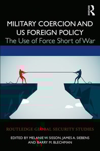 Military Coercion and US Foreign Policy