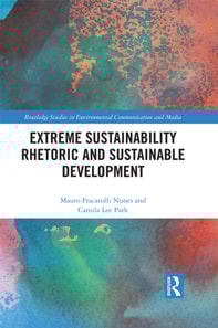 Extreme Sustainability Rhetoric and Sustainable Development