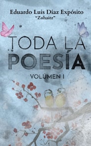 Toda la poesia. Vol. I