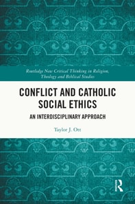 Conflict and Catholic Social Ethics