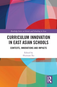 Curriculum Innovation in East Asian Schools