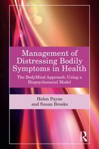 Management of Distressing Bodily Symptoms in Health