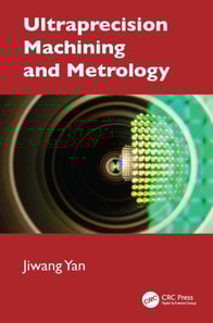 Ultraprecision Machining and Metrology