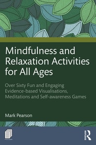 Mindfulness and Relaxation Activities for All Ages
