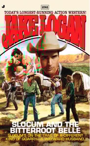 Slocum 292: Slocum and the Bitterroot Belle