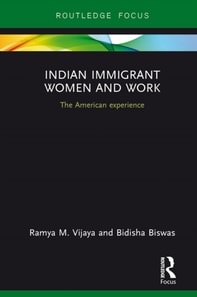 Indian Immigrant Women and Work
