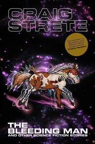 Bleeding Man and Other Science Fiction Stories