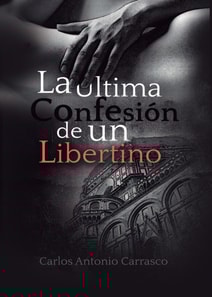 La Ultima Confesion de un Libertino