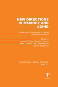 New Directions in Memory and Aging (PLE: Memory)