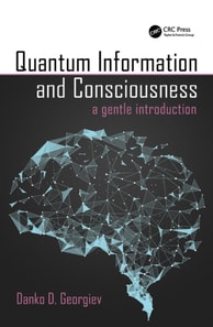 Quantum Information and Consciousness