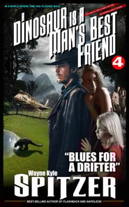 Dinosaur Is A Man's Best Friend: &quote;Blues for a Drifter&quote;