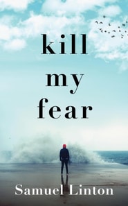 Kill My Fear