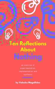 Ten Reflections About Nothing