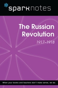 Russian Revolution (1917-1918) (SparkNotes History Note)
