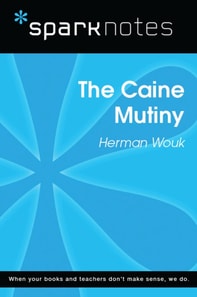 Caine Mutiny (SparkNotes Literature Guide)