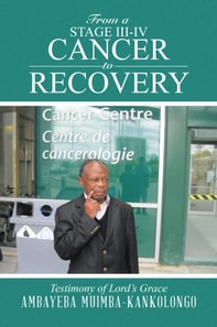 From a Stage Iii-Iv Cancer to Recovery