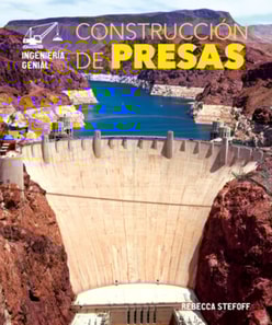 Construcción de presas (Building Dams)