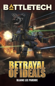 BattleTech: Betrayal of Ideals