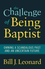 Challenge of Being Baptist
