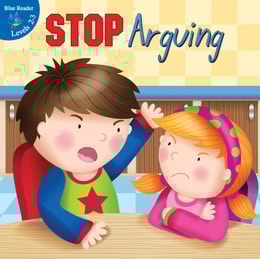 Stop Arguing!