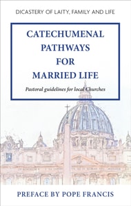 Catechumenal Pathways for Married Life