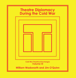 Theatre Diplomacy During the Cold War