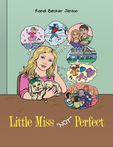 Little Miss &quote;Not&quote; Perfect