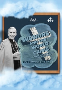 Missions and the World Crisis