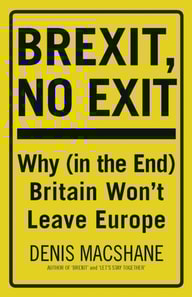 Brexit, No Exit