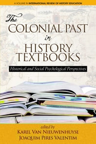 Colonial Past in History Textbooks - Historical and Social Psychological Perspectives