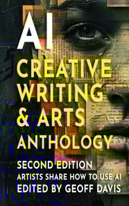 AI Creative Anthology Writing & Arts 2.5