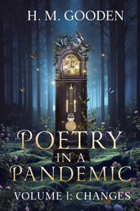 Poetry in a Pandemic Volume 1: changes