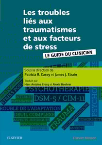 Les troubles lies aux traumatismes et aux facteurs de stress