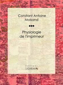 Physiologie de l'imprimeur