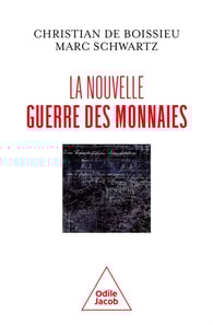 La Nouvelle Guerre des monnaies