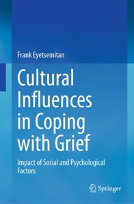 Cultural Influences in Coping with Grief