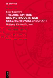 Theorie, Empirie und Methode in der Geschichtswissenschaft