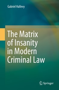 Matrix of Insanity in Modern Criminal Law