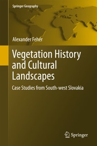 Vegetation History and Cultural Landscapes