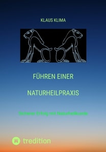 Führen einer Naturheilpraxis